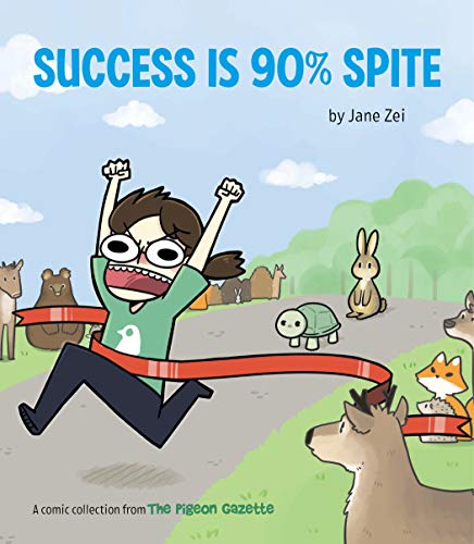 Cover of Success Is 90% Spite