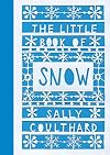 The Little Book of Snow