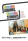 Changing Suburbs, Changing Students: Helping School Leaders Face the Challenges