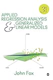 Applied Regression Analysis And Generalized Linear Models