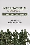 International Conflict; Logic and Evidence