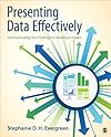 Presenting Data Effectively: Communicating Your Findings for Maximum Impact