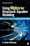 Using Mplus for structural equation modeling : a researcher's guide