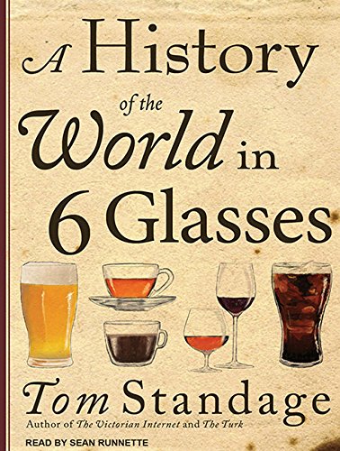 A History of the World in 6 Glasses book cover