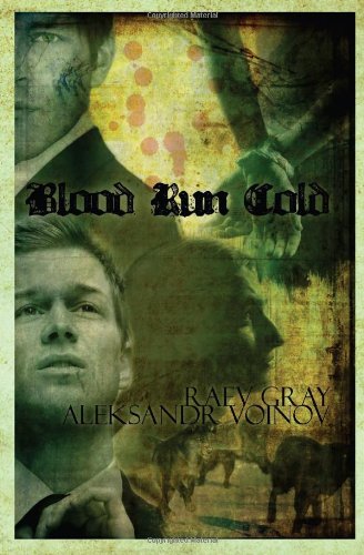 Blood Run Cold (By: Aleksandr Voinov,Raev Gray) cover