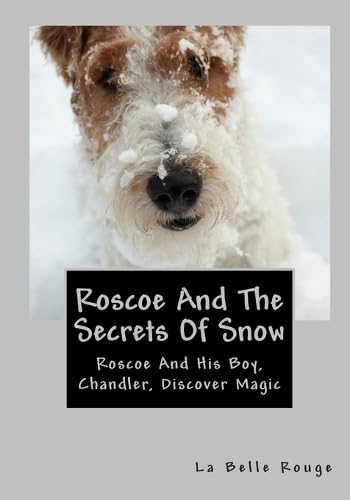 Cover of Roscoe and the Secrets of Snow