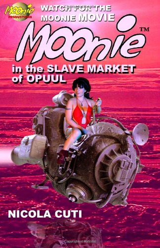 Moonie in the Slave Market of Opuul
