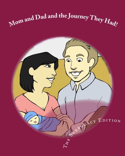 Cover of Mom and Dad and the Journey They Had!