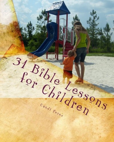 Cover of 31 Bible Lessons for Children