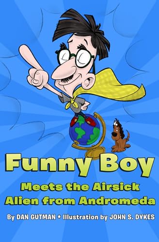 Funny Boy Meets the Airsick Alien from Andromeda