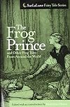 The Frog Prince and Other Frog Tales From Around the World