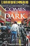 Comes The Dark: A Zombie Novel