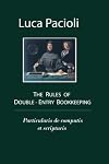 The Rules of Double-Entry Bookkeeping: Particularis de computis et scripturis
