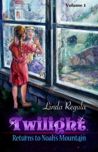 Cover of Twilight Returns to Noah's Mountain
