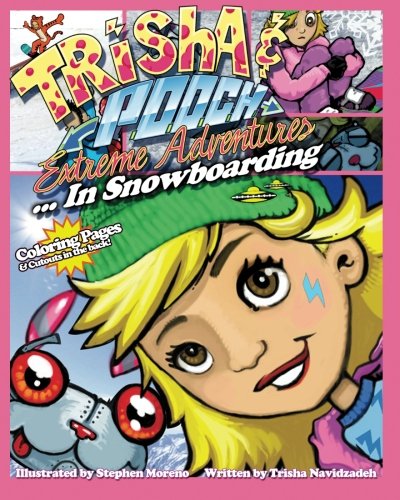 Cover of Trisha and Pooch Extreme Adventures... in Snowboarding