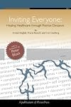 Inviting Everyone: Healing Healthcare through Positive Deviance