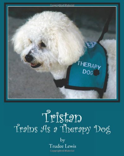 Cover of Tristan Trains as a Therapy Dog