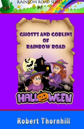 Ghosts and Goblins of Rainbow Road book cover