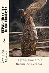 Nepal: Moonlight in the Himalayas: Travels among the Sherpa of Everest