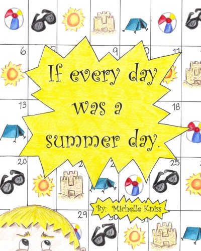 Cover of If Every Day Was a Summer Day