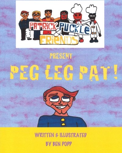 Cover of PATRICK PUCKLE and FRIENDS PRESENT Peg Leg Pat!