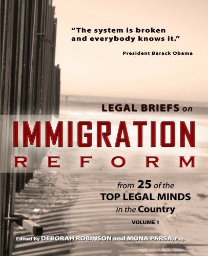 Legal Briefs on Immigration Reform from 25 of the Top Legal Minds in the Country