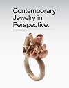Contemporary Jewelry in Perspective