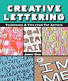 Creative Lettering Techniques Tips From Top Artists