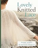 Lovely Knitted Lace A Geometric Approach To Gorgeous Wearables