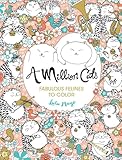 A Million Cats: Fabulous Felines to Color (Volume 1) (A Million Creatures to Color)