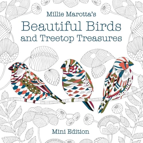 Millie Marotta's Beautiful Birds and Treetop Treasures: Mini Edition book cover