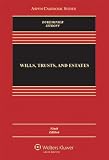 Wills Trusts And Estates Ninth Edition Aspen Casebook