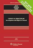 Criminal Procedure Investigation And Right To Counsel Connected Casebook Aspen Casebook