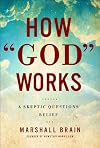 How "God" Works: A Logical Inquiry on Faith