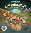 Can You Canoe? And Other Adventure Songs