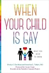 When Your Child Is Gay: What You Need to Know