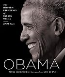 Obama The Historic Presidency Of Barack Obama 2920 Days