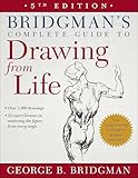 Bridgman's Complete Guide to Drawing From Life