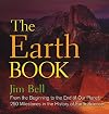 The Earth Book: From the Beginning to the End of Our Planet, 250 Milestones in the History of Earth Science (Sterling Milestones)