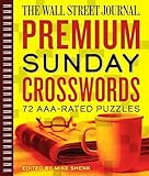 The Wall Street Journal Premium Sunday Crosswords 72 Aaarated Puzzles Volume 4 Wall Street Journal Crosswords