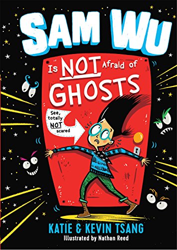 Cover of Sam Wu is NOTot afraid of ghosts