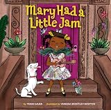 Mary Had a Little Jam