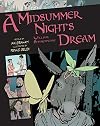 A Midsummer Night's Dream (Volume 9) (Graphic Classics)