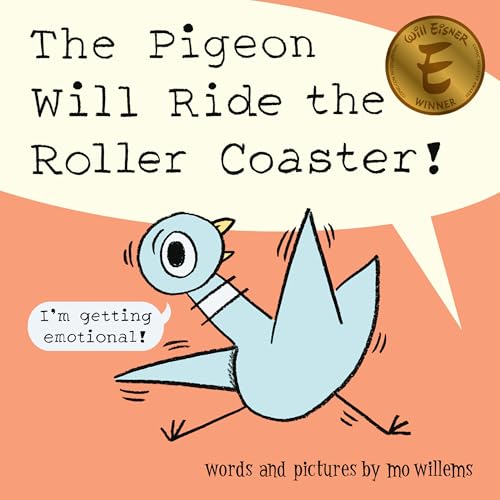 The Pigeon Will Ride the Roller Coaster book cover
