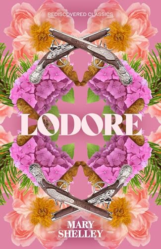 Lodore / The Beautiful Widow book cover
