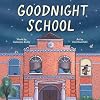 Goodnight School