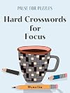 Pause for Puzzles: Hard Crosswords for Focus