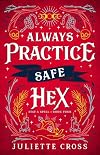 Always Practice Safe Hex