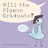Will the Pigeon Graduate?
