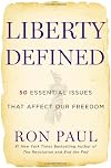 Liberty Defined: 50 Essential Issues That Affect Our Freedom